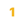 1